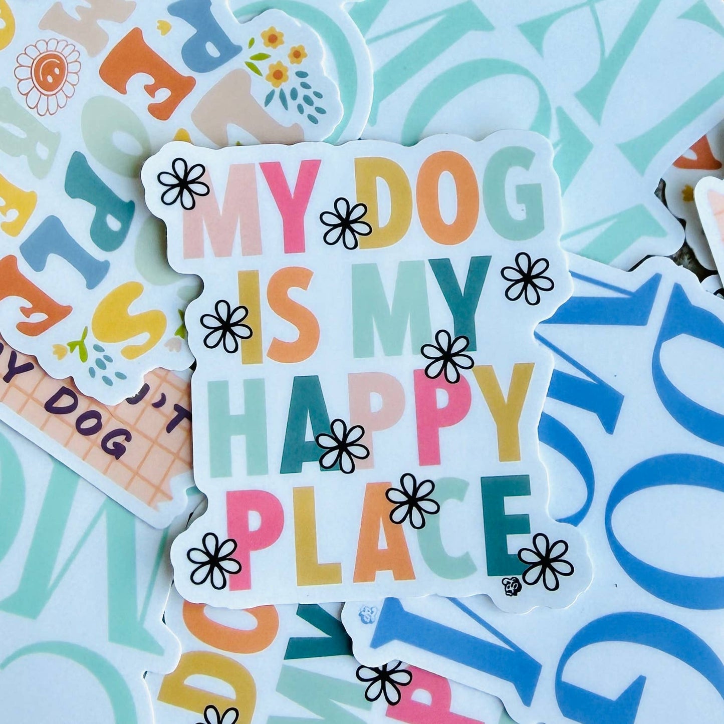 My Dog is My Happy Place Sticker