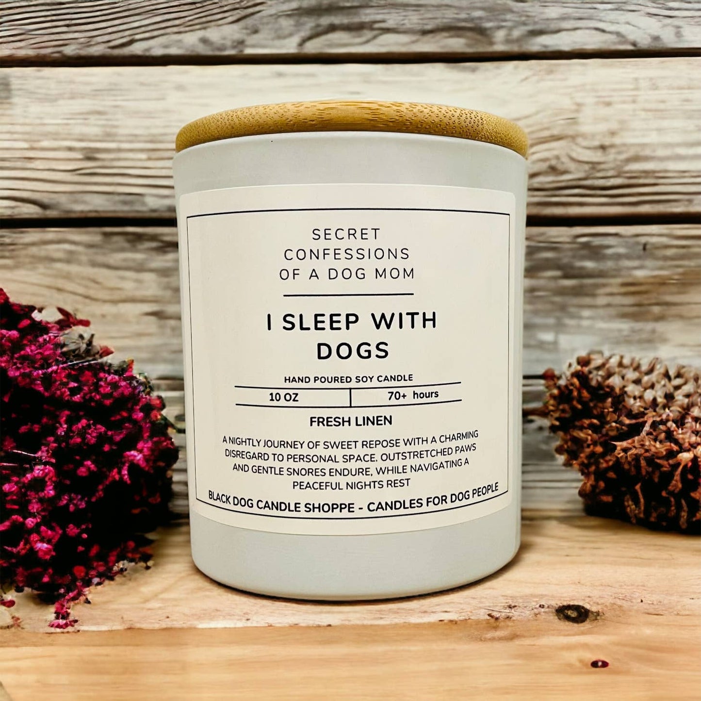 Secret Confessions of a Dog Mom Candle - I Sleep with Dogs