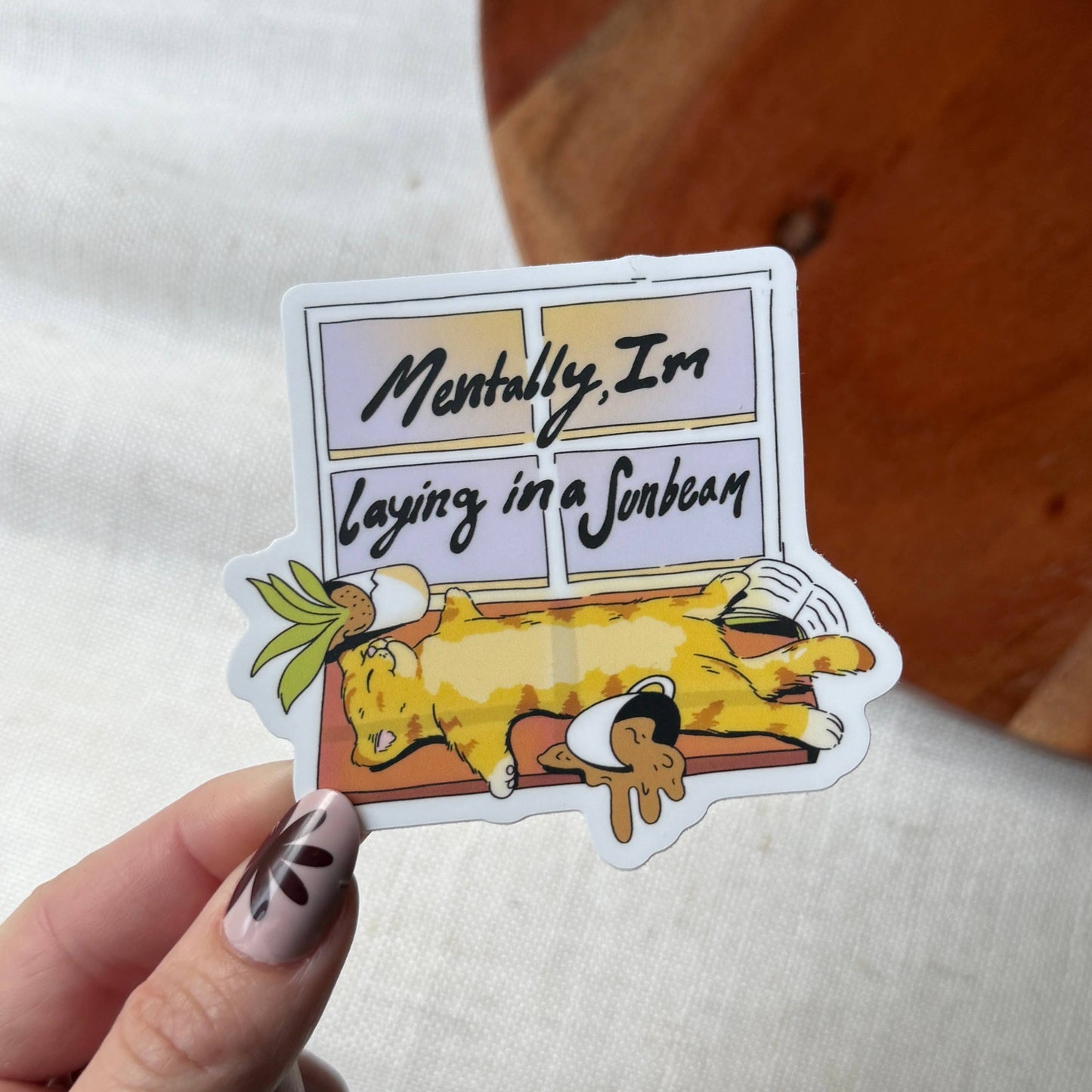 Mentally, I'm Laying In A Sunbeam Cat Sticker