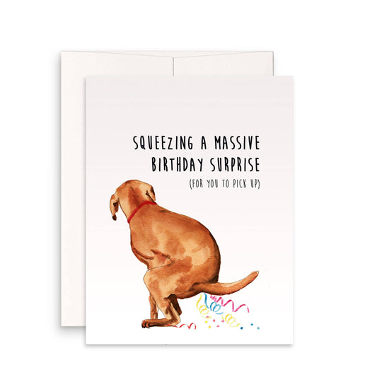 Naughty Dog Surprise Gift - Funny Birthday Card
