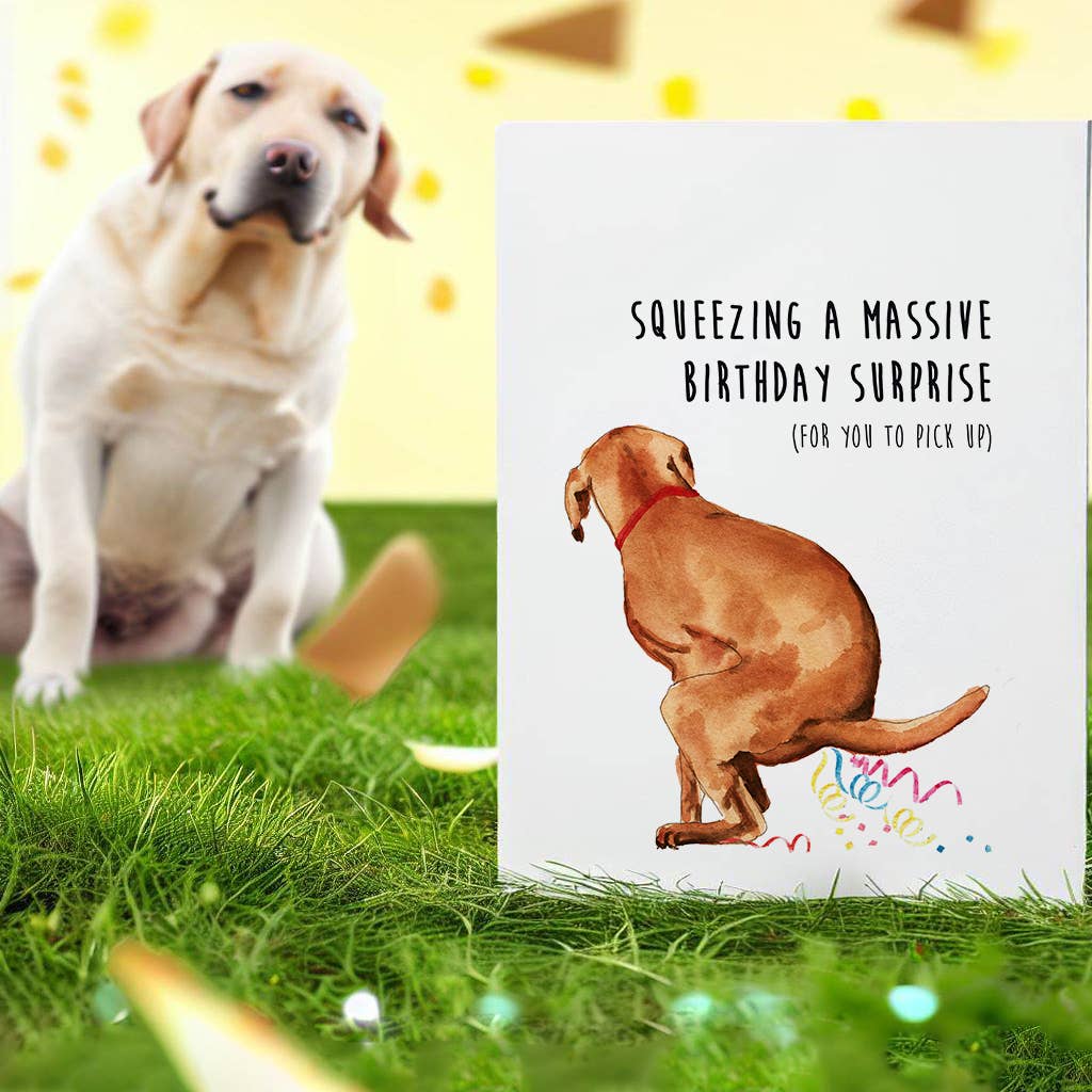 Naughty Dog Surprise Gift - Funny Birthday Card