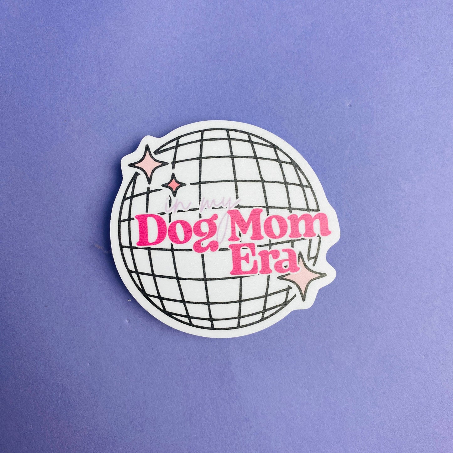In My Dog Mom Era Sticker