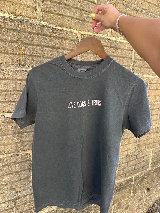 Love Dogs and Jesus T-Shirt