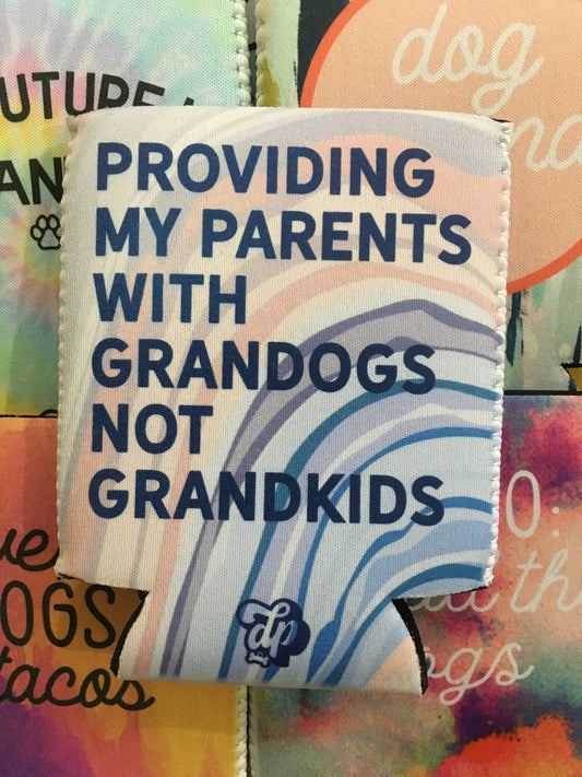 Grandogs Not Grandkids Can Insulator