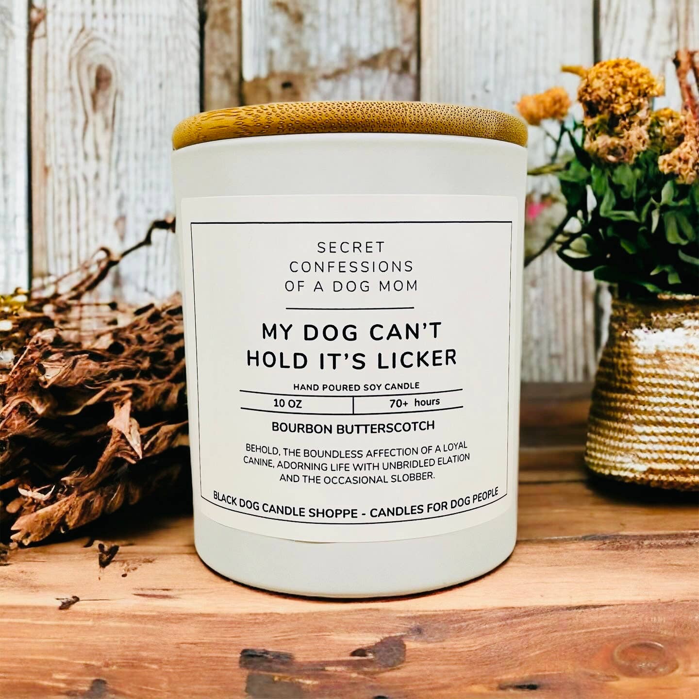Secret Confessions of a Dog Mom Candle - Dog Can't Hold His Licker