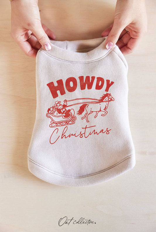 HOWDY CHRISTMAS Pet Graphic Sweatshirt.