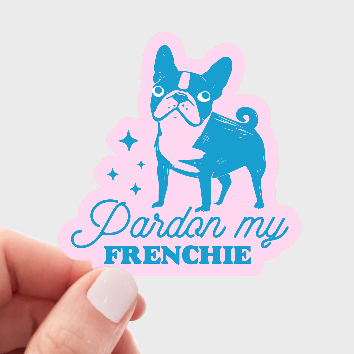 Pardon My Frenchie Sticker - bulldog, dog mom, adopt, puppy