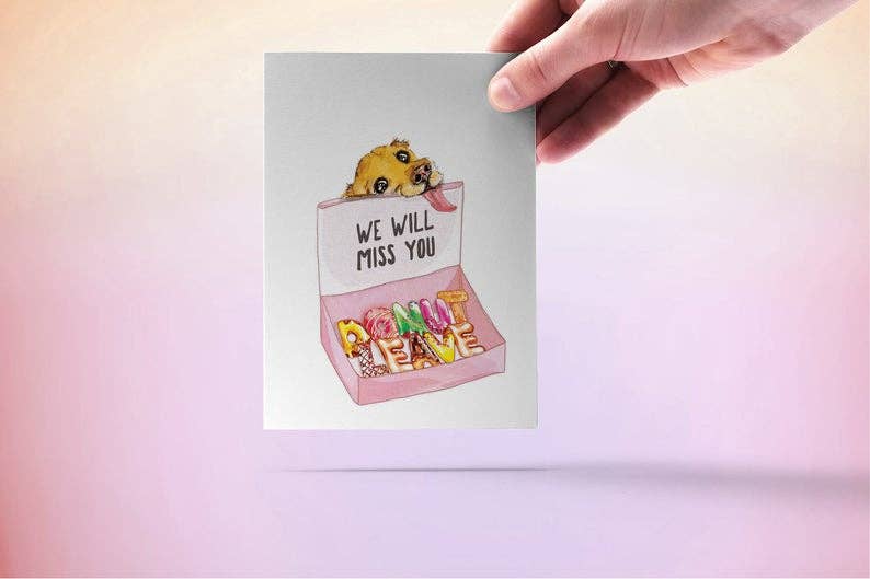 Donut Leave - Funny Goodbye Card